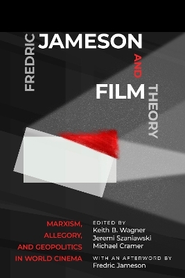 Fredric Jameson and Film Theory - 