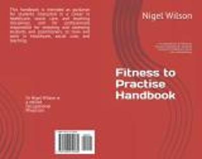 Fitness to Practise Handbook - Nigel Wilson