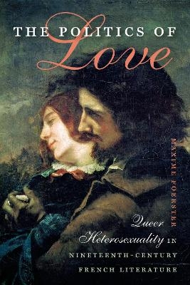 The Politics of Love - Maxime Foerster