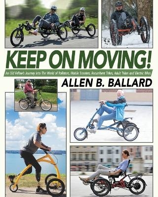 Keep on Moving! - Allen Ballard