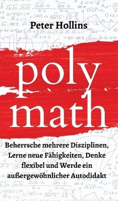 Polymath - Peter Hollins