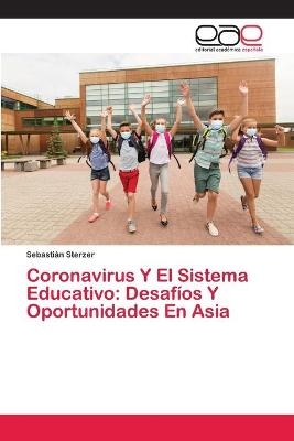 Coronavirus Y El Sistema Educativo - Sebastián Sterzer