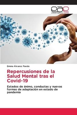 Repercusiones de la Salud Mental tras el Covid-19 - Emma Álvarez Faedo