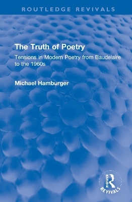 The Truth of Poetry - Michael Hamburger