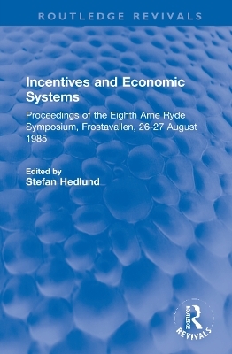 Incentives and Economic Systems - 