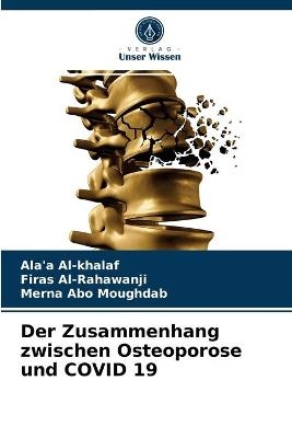 Der Zusammenhang zwischen Osteoporose und COVID 19 - Ala'a Al-khalaf, Firas Al-Rahawanji, Merna Abo Moughdab