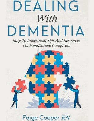 Dealing With Dementia - Paige Cooper