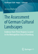 The Assessment of German Cultural Landscapes - Jessica Matloch