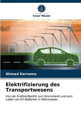 Elektrifizierung des Transportwesens - Ahmad Karnama