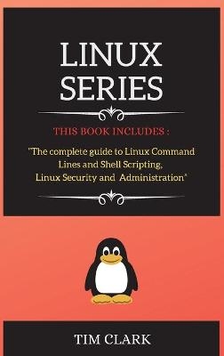 Linux Series - Tim Clark