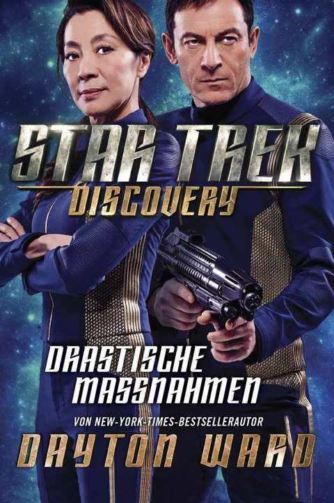 Star Trek - Discovery 2: Drastische Maßnahmen - Dayton Ward