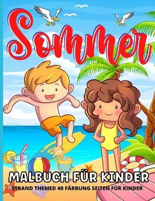 Sommer-Malbuch f�r Kinder - Emil Rana O'Neil