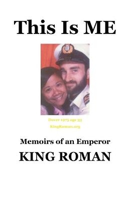 This is ME - King Roman