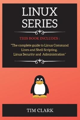 Linux Series - Tim Clark