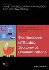 Handbook of Political Economy of Communications - 