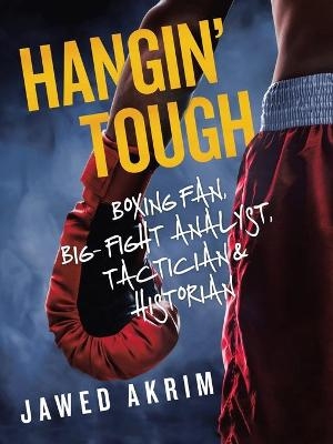 Hangin' Tough - Jawed Akrim