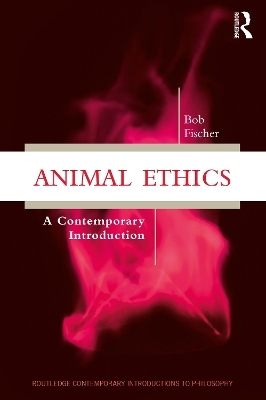 Animal Ethics - Bob Fischer