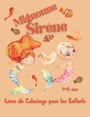 Mignonne Sirène Livre de Coloriage pour les Enfants - Jasper McSandie