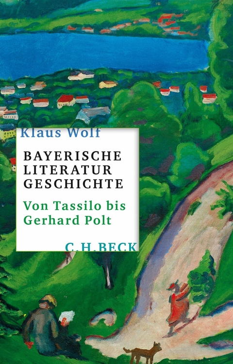 Bayerische Literaturgeschichte - Klaus Wolf