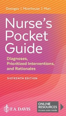 Nurse's Pocket Guide - Marilynn E. Doenges, Mary Frances Moorhouse, Alice C. Murr,  F.A. Davis Company