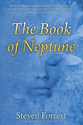 The Book of Neptune - Steven Forrest