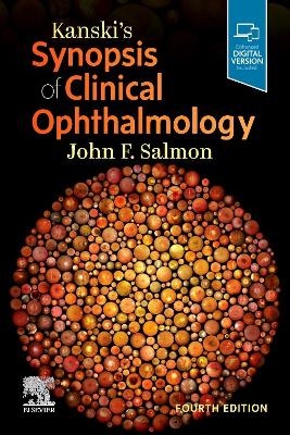 Kanski's Synopsis of Clinical Ophthalmology - John F. Salmon