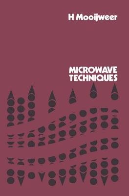 Microwave Techniques - H Mooijweer