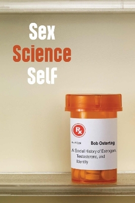 Sex Science Self - Bob Ostertag