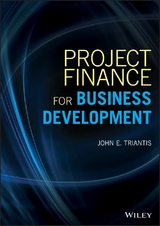 Project Finance for Business Development -  John E. Triantis