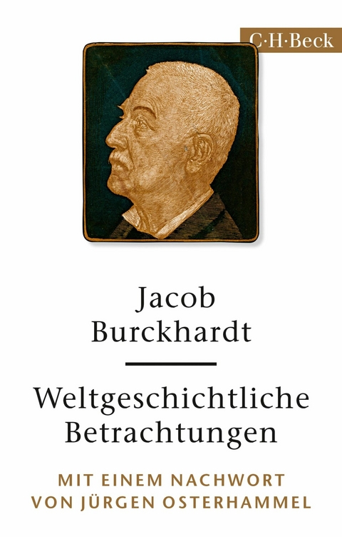 Weltgeschichtliche Betrachtungen - Jacob Burckhardt