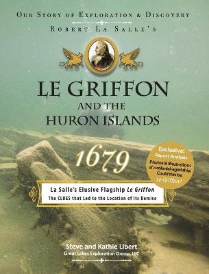 Le Griffon and the Huron Islands - 1679 - Steve And Kathie Libert