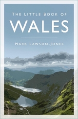 The Little Book of Wales - Lawson-Jones, Revd Mark