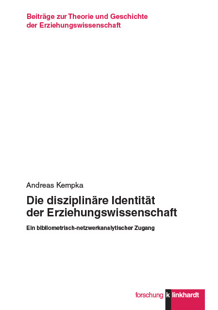 Die disziplinäre Identität der Erziehungswissenschaft -  Andreas Kempka