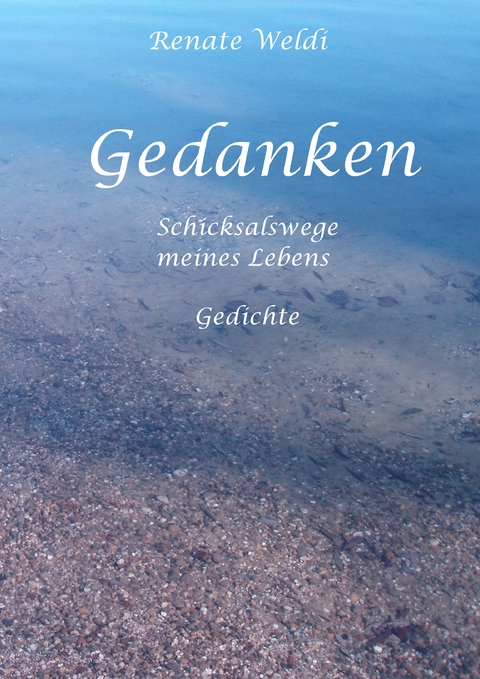 Gedanken - Renate Weldi