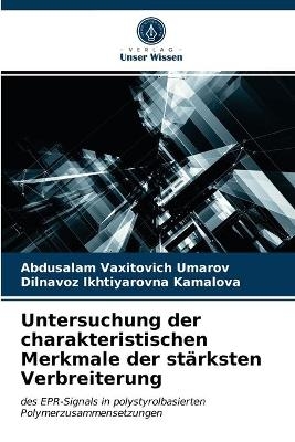 Untersuchung der charakteristischen Merkmale der stärksten Verbreiterung - Abdusalam Vaxitovich Umarov, Dilnavoz Ikhtiyarovna Kamalova