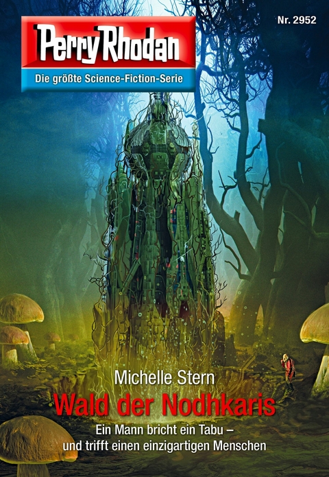 Perry Rhodan 2952: Wald der Nodhkaris - Michelle Stern