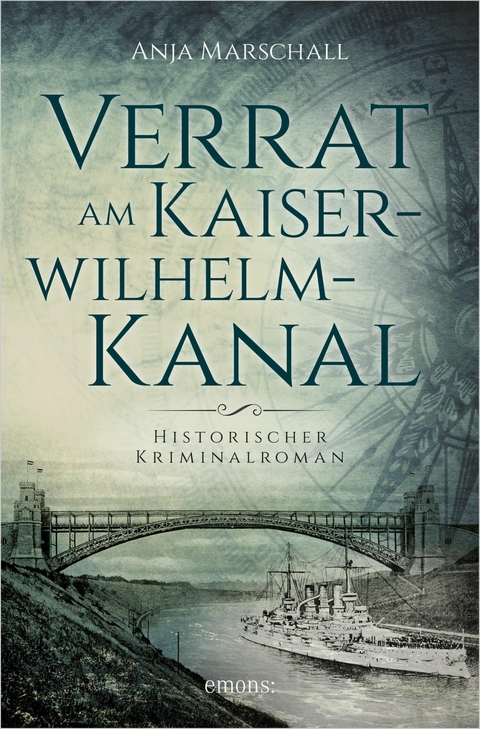 Verrat am Kaiser-Wilhelm-Kanal - Anja Marschall