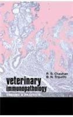 Veterinary Immunopathology - R.S. Chauhan, B. N. Tripathi
