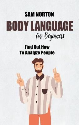 Body Language For Beginners - Brian Hall