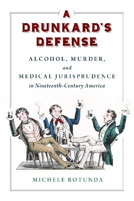 A Drunkard's Defense - Michele Rotunda