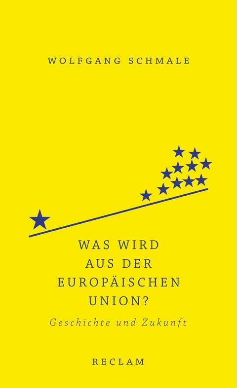 Was wird aus der Europäischen Union? - Wolfgang Schmale