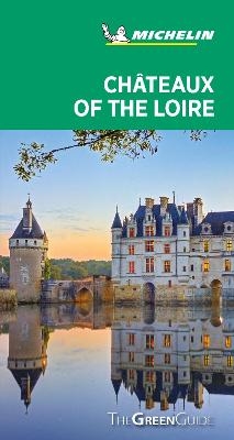 Châteaux of the Loire - Michelin Green Guide -  Michelin