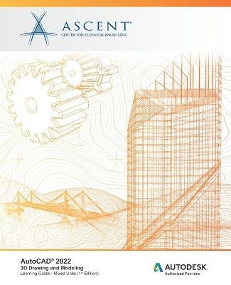 AutoCAD 2022 -  Ascent - Center for Technical Knowledge