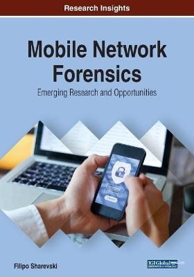 Mobile Network Forensics - Filipo Sharevski
