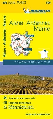 Aisne, Ardennes, Marne - Michelin Local Map 306 -  Michelin