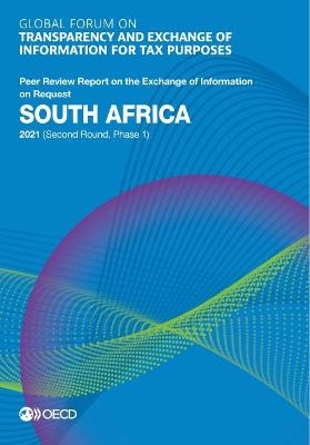 South Africa 2021 (second round, phase 1) -  Global Forum on Transparency and Exchange of Information for Tax Purposes