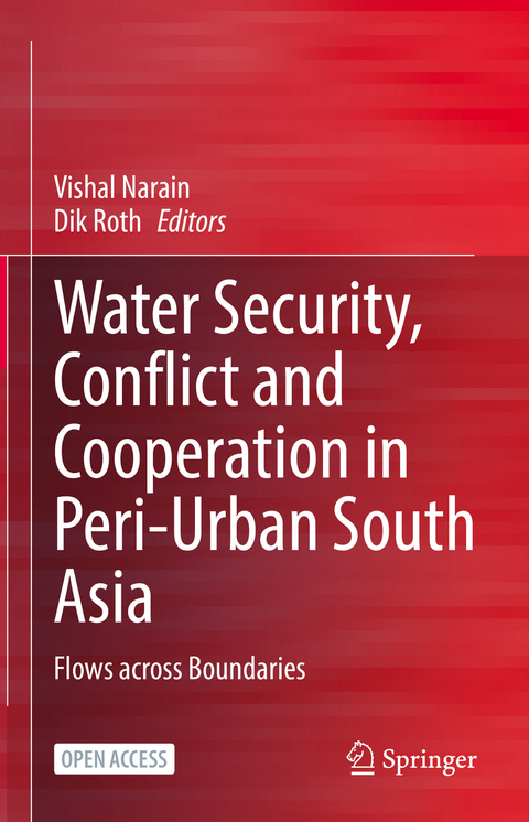 Water Security, Conflict and Cooperation in Peri-Urban South Asia - 