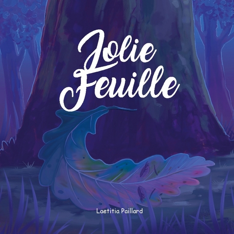 Jolie-Feuille - Laetitia Paillard