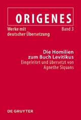 Origenes: Werke mit deutscher Übersetzung / Die Homilien zum Buch Levitikus - 