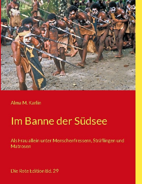 Im Banne der Südsee - Alma M. Karlin